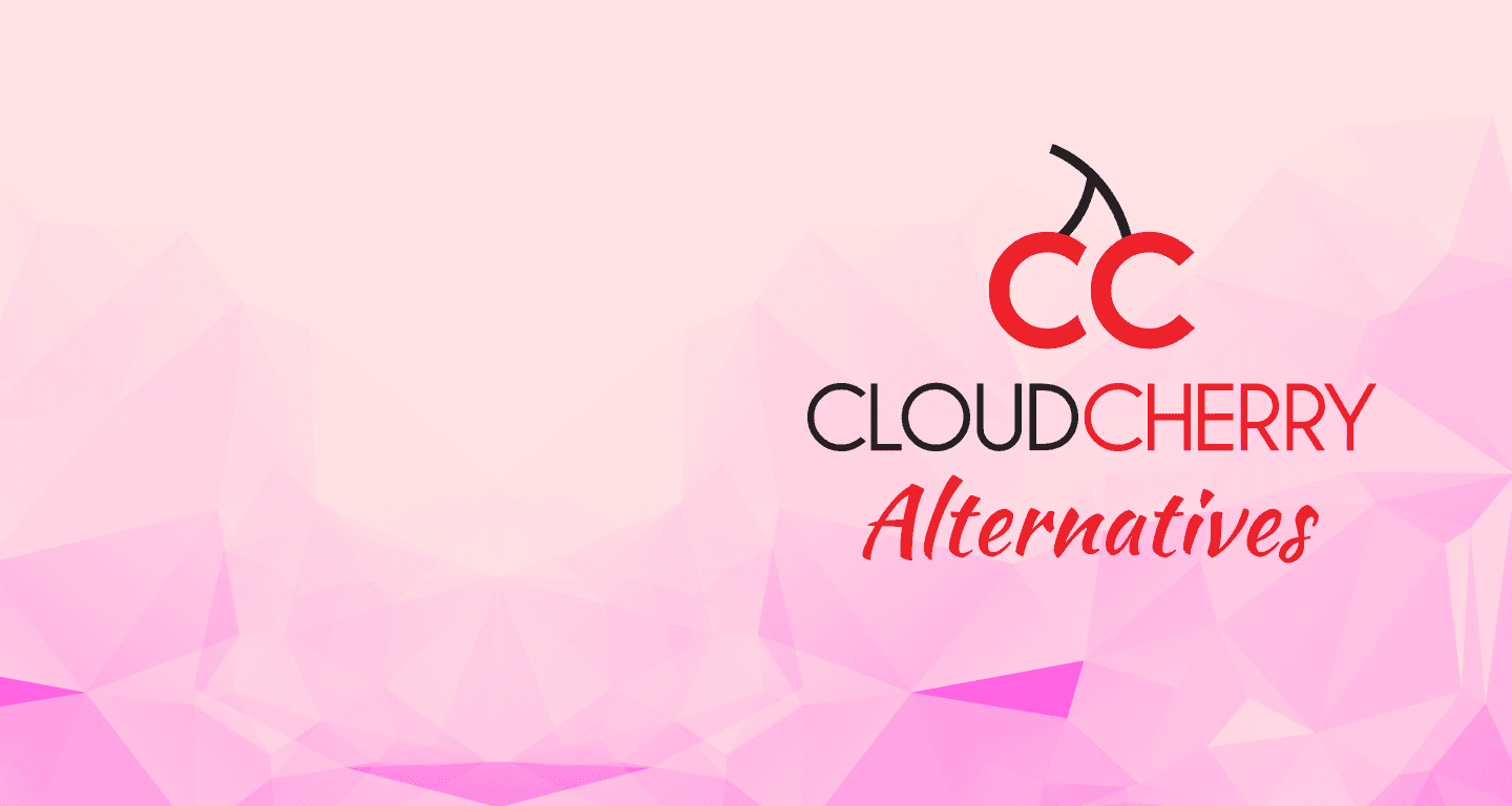 Top 10 CloudCherry Alternatives To Switch To In 2024 Top 10 CloudCherry Alternatives To Switch To In 2024